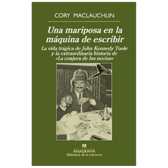 UNA MARIPOSA EN LA MÁQUINA DE ESCRIBIR - CORY MACLAUCHLIN