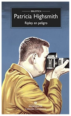 RIPLEY EN PELIGRO - HIGHSMITH, PATRICIA