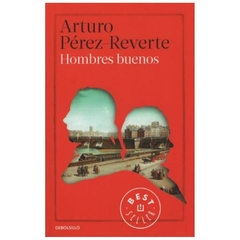 HOMBRES BUENOS - ARTURO PEREZ-REVERTE