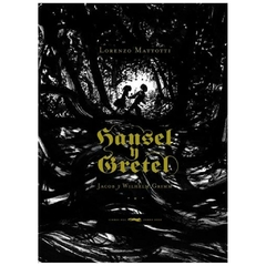 HANSEL Y GRETEL JACOB GRIMM , WILHELM GRIMM