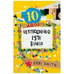 10 AÑOS DESTROZANDO ESTE DIARIO - PATTI SMITH