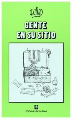 GENTE EN SU SITIO - QUINO