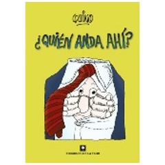 QUIEN ANDA AHI? - QUINO