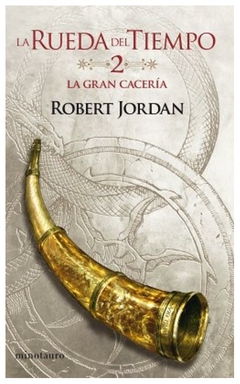 LA GRAN CACERIA - LA RUEDA DEL TIEMPO N° 2/14 - JUNE JORDAN