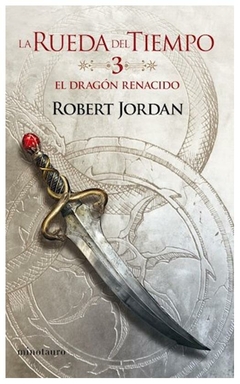 LA RUEDA DEL TIEMPO N° 03/14 EL DRAGÓN RENACIDO - JUNE JORDAN