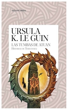 LAS TUMBAS DE ATUAN - SAGA HISTORIAS DE TERRAMAR 2 - URSULA K. L