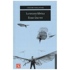 LIBRO LA TERCERA FABRICA - VIKTOR SHKLOVSKI