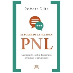 EL PODER DE LA PALABRA - ROBERT DILTS