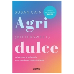 AGRIDULCE - SUSAN CAIN