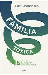 FAMILIA TOXICA - KARYL MCBRIDE