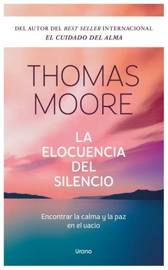 LA ELOCUENCIA DEL SILENCIO - THOMAS MOORE