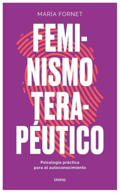 FEMINISMO TERAPEUTICO - MARIA FORNET