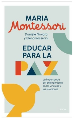 EDUCAR PARA LA PAZ - MONTESSORI