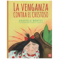 LA VENGANZA CONTRA EL CHISTOSO - MONTES GRACIELA