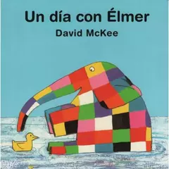 LIBRO UN DIA CON ELMER - DAVID MCKEE