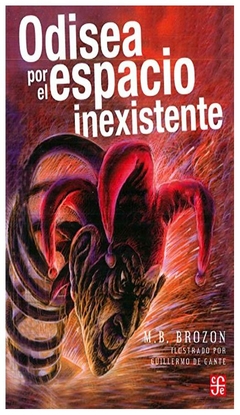 ODISEA POR EL ESPACIO INEXISTENTE - M.B. BROZON