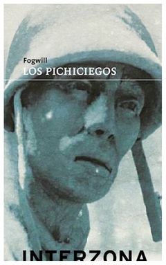 LOS PICHICIEGOS- FOGWILL