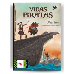 VIDAS PIRATAS - MARTIN BLASCO