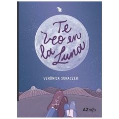 TE VEO EN LA LUNA - VERONICA SUKACZER