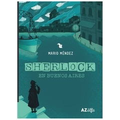 SHERLOCK EN BUENOS AIRES - MARIO MENDEZ