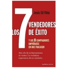 LOS 7 VENDEDORES DE EXITO... Y LOS 8 COMPRADORES EMPEÑADOS - JESUS GUL VILDA