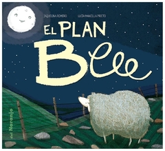 EL PLAN BEEE - JAQUELINA ROMERO - LUCÍA MANCILLA PRIETO