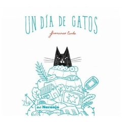 UN DIA DE GATOS - FRANCISCO CUNHA