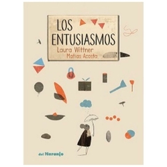 LOS ENTUSIASMOS - LAURA WITTNER