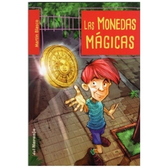 LAS MONEDAS MAGICAS - BLASCO MARTIN