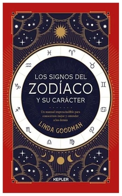 LOS SIGNOS DEL ZODIACO Y SUS CARACTER - LINDA GOODMAN