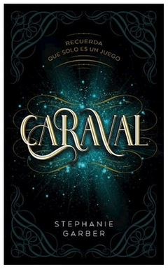 CARAVAL - SAGA CARAVAL 1 / STEPHANIE GARBER