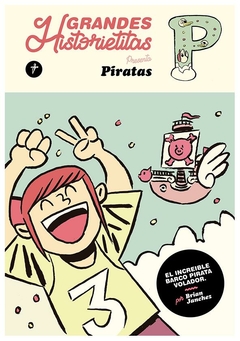 GRANDES HISTORIETITAS-PIRATAS - BRIAN JANCHEZ