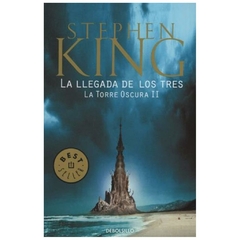 LA LLEGADA DE LOS TRES - STEPHEN KING