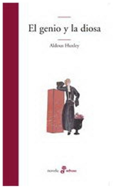 EL GENIO Y LA DIOSA - ALDOUS HUXLEY