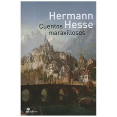 CUENTOS MARAVILLOSOS - HERMANN HESSE