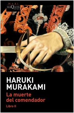 LA MUERTE DEL COMENDADOR (LIBRO 2) - HARUKI MURAKAMI