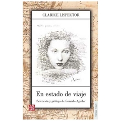 EN ESTADO DE VIAJE - CLARICE LISPECTOR