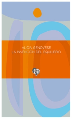 LA INVENCION DEL EQUILIBRIO - GENOVESE ALICIA