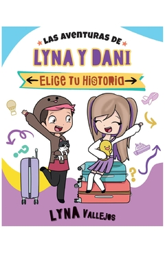 LAS AVENTURAS DE LYNA Y DANI - VALLEJOS LYNA