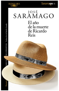 EL AÑO DE LA MUERTE DE RICARDO REIS - JOSE SARAMAGO