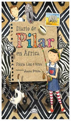 DIARIO DE PILAR EN AFRICA - FLAVIA LINS E SILVA