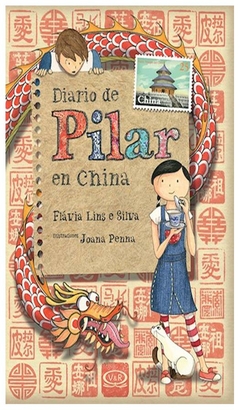 DIARIO DE PILAR EN CHINA - FLAVIA LINS E SILVA