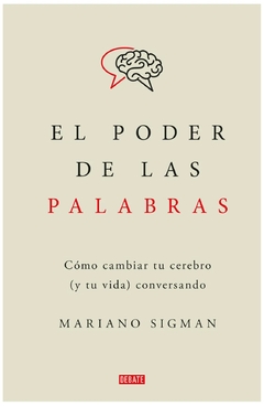 EL PODER DE LAS PALABRAS - MARIANO SIGMAN