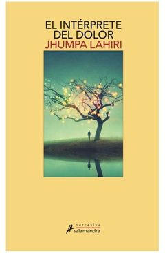 EL INTERPRETE DEL DOLOR - JHUMPA LAHIRI