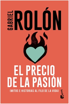 EL PRECIO DE LA PASIÓN - GABRIEL ROLÓN
