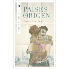 PAISES DE ORIGEN - JAVIER FUENTES OTERO