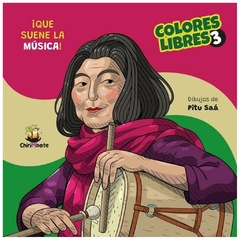 COLORES LIBRES 3. QUE SUENE LA MUSICA! - PITU SAA