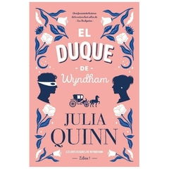 EL DUQUE DE WYNDHAM - JULIA QUINN