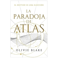 LA PARADOJA DE ATLAS - LOS SEIS DE ATLAS 2 - OLIVIE BLAKE