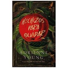 HECHIZOS PARA OLVIDAR - YOUNG ADRIENNE